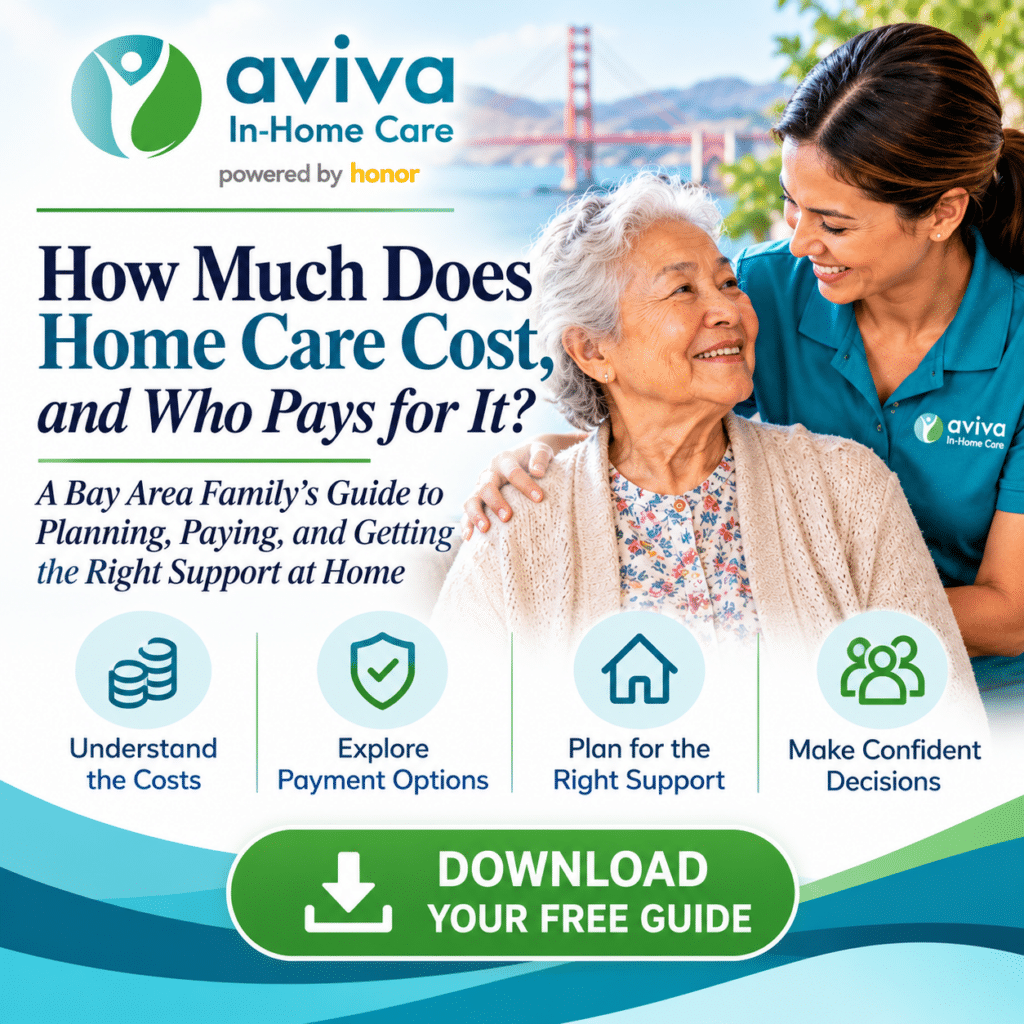 How Much Does Home Care Cost? Free Bay Area Family Guide | Aviva In-Home Care